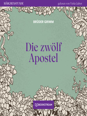 cover image of Die zwölf Apostel--Märchenstunde, Folge 157